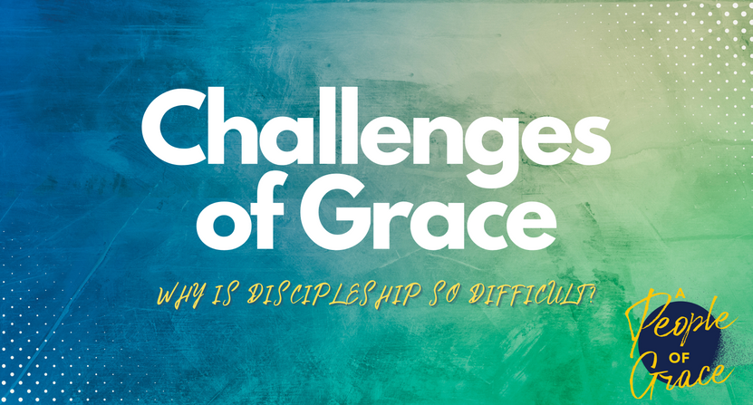Challenges To Grace - A People of Grace Series